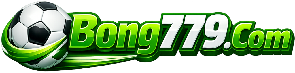 BONG779.COM- Kèo nhà cái Top – Tỷ lệ kèo- Trực Tiếp Kèo Bóng Đá 24/7